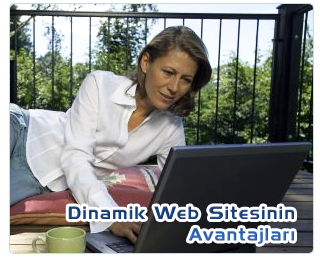  Dinamik Web Sitesi Avantajlar